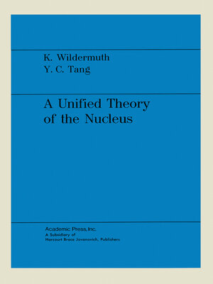 cover image of A Unified Theory of the Nucleus